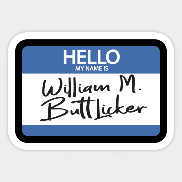 The Office Bill Buttlicker Jim Design Sticker by stayfrostybro